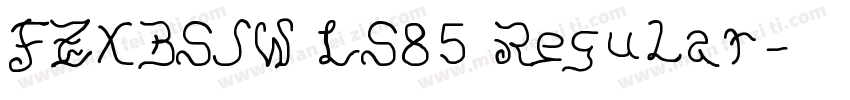 FZXBSJW_LS85 Regular字体转换